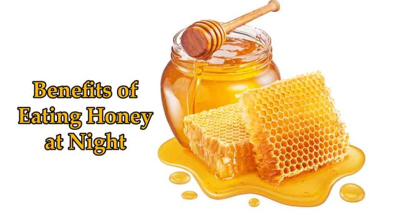benefits of eating honey at night