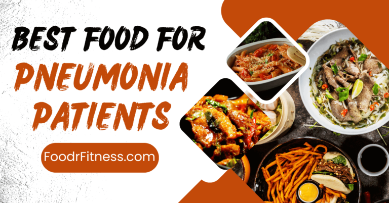 Best Food for Pneumonia Patients